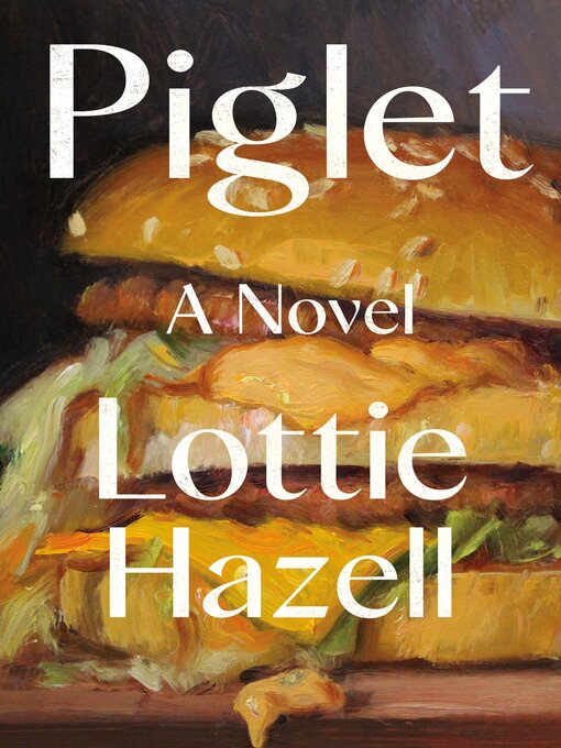 Title details for Piglet by Lottie Hazell - Wait list